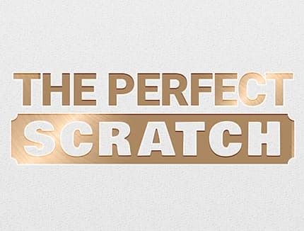The Perfect Scratch