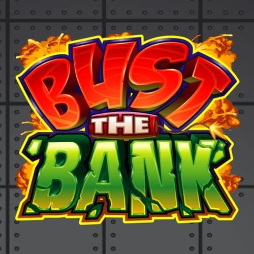 Bust the Bank