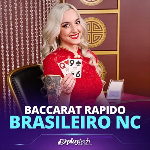 Baccarat Rapido Brasileiro NC
