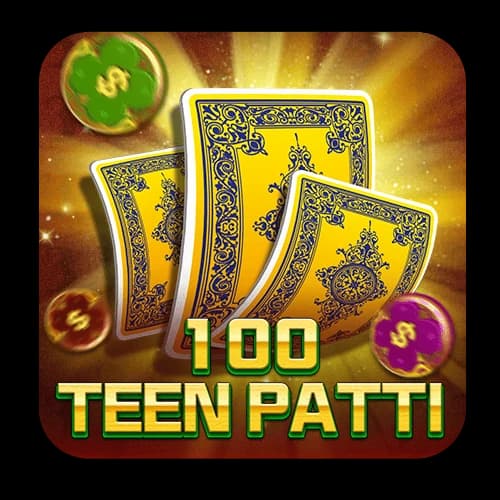 100 Teen Patti